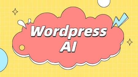 如何用WordPress AI实现网站内容自动化生成